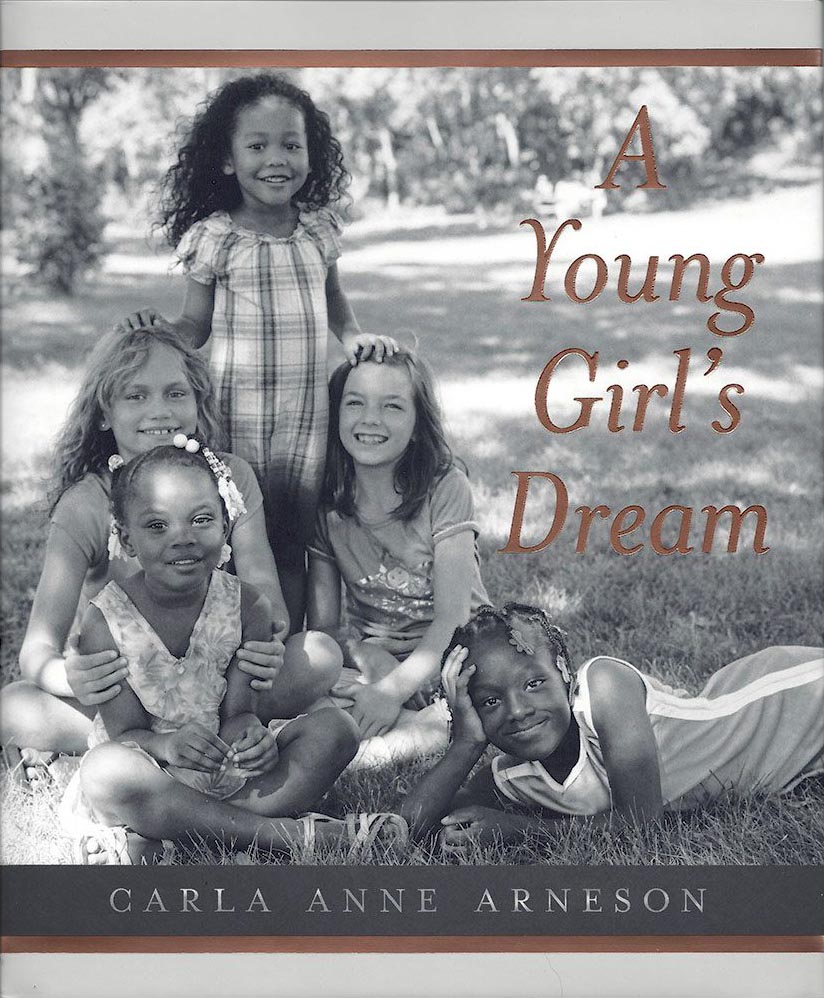 A Young girl's Dream by Carla Arneson